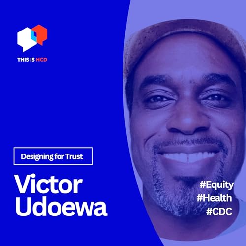 Designing for Trust in Public Health with Victor Udoewa