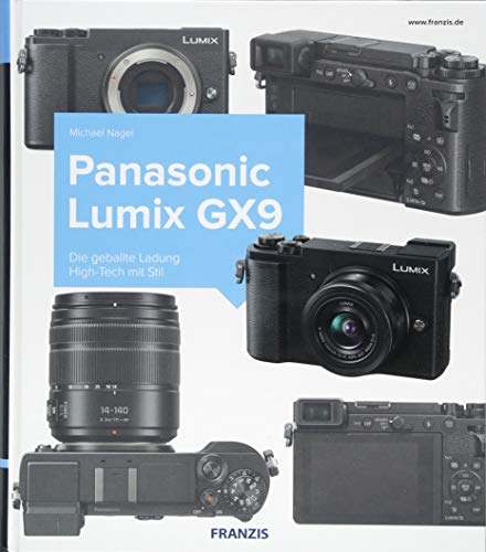Kamerabuch Panasonic LUMIX GX9: Die geballte