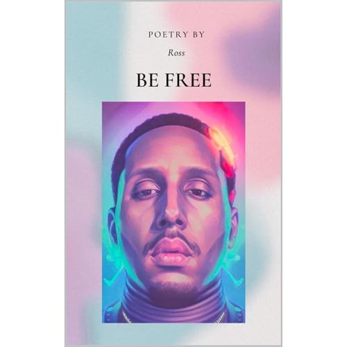 Be Free by Ross episode artwork