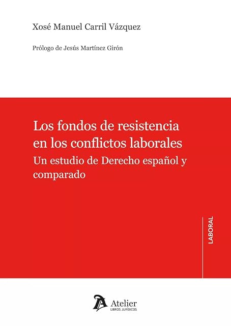 Portada de Fondos de Resistencia en los Conflictos Laborales :un Estudio de Derec