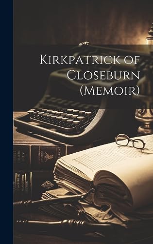 Kirkpatrick of Closeburn (Memoir)