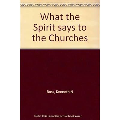 What the Spirit says to the Churches