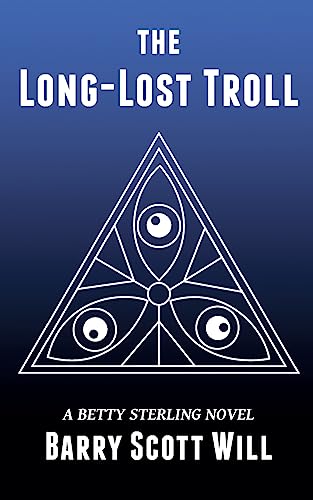 The Long-Lost Troll: A Betty Sterling Novel (Beatrice Sterling)