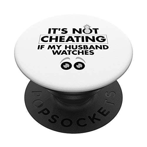 Funny It's Not Cheating If My Husband Watches Gift Women PopSockets PopGrip: Swappable Grip for Phones & Tablets
