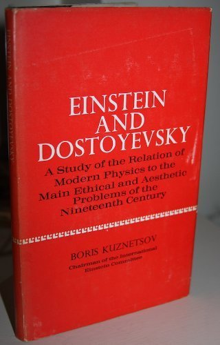 Einstein and Dostoevsky
