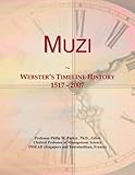 Muzi: Webster's Timeline History, 1517 - 2007