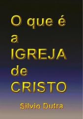 Capa de O Que é A Igreja De Cristo