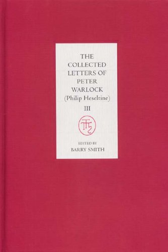 The Collected Letters Of Peter Warlock