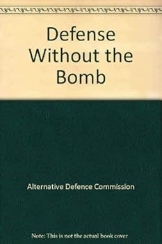 Defense Without The Bomb