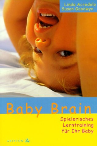 Preisvergleich Produktbild Baby Brain - Spielerisches Lerntraining für Ihr Baby
