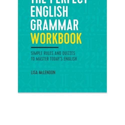 pdf the perfect english grammar workbook: simple rules and quizzes to cover art