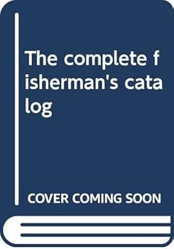 Hardcover The complete fisherman's catalog Book