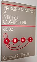 Programming a Microcomputer: 6502 (Joy of Computing) 0201019957 Book Cover