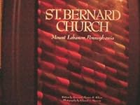 St. Bernard Church Mount Lebanon, Pennsylvania B000FH6CSW Book Cover