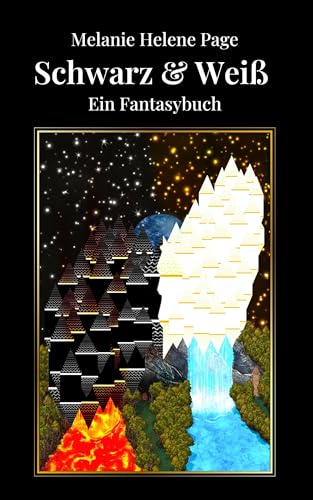 Schwarz & Weiß | Ein Fantasybuch: Magische Welten | Hexen, Magier, Feen, Elfen, Drachen, Vampire und viele mehr | Für alle, die Fantasie-Geschichten mögen | inkl. Fantasy-Karten (German Edition)