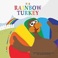 The Rainbow Turkey: A Movement Story 1735768235 Book Cover