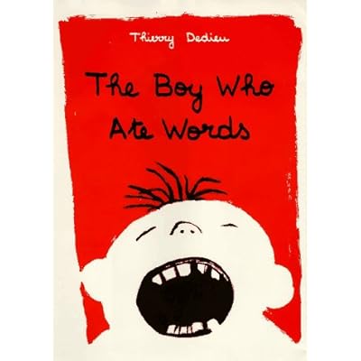 The Boy Who Ate Words