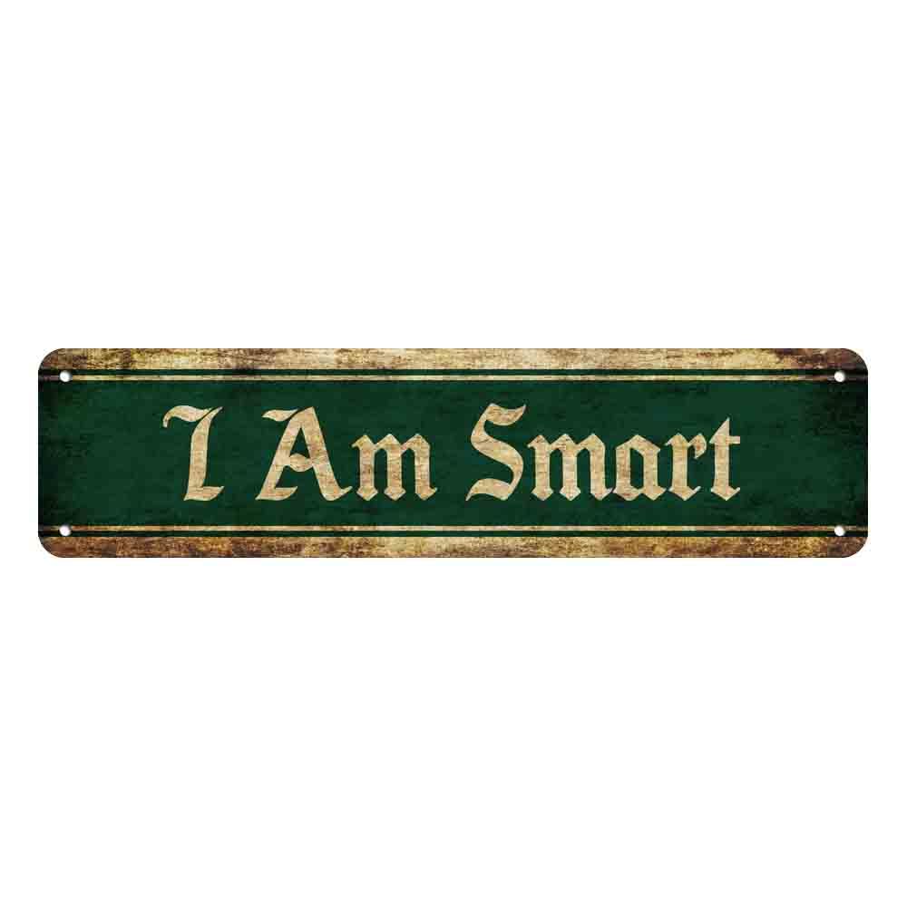 I Am Smart Street Sign Vintage Farmhouse Metal Tin Signs for Home Bathroom Bar Cafe Garage Man Cave