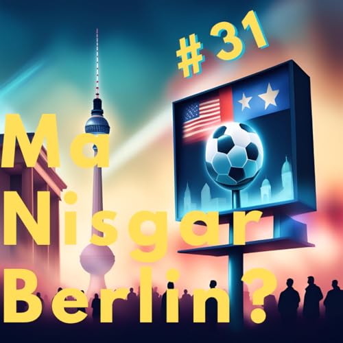 Ma Nisgar Berlin #31 7.6.24