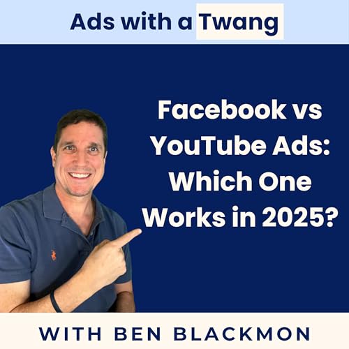 『Facebook VS YouTube Ads: Which One Works in 2025?』のカバーアート