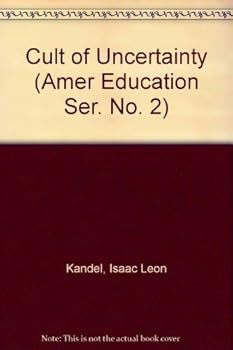 Hardcover Cult of Uncertainty (Amer Education Ser. No. 2) Book
