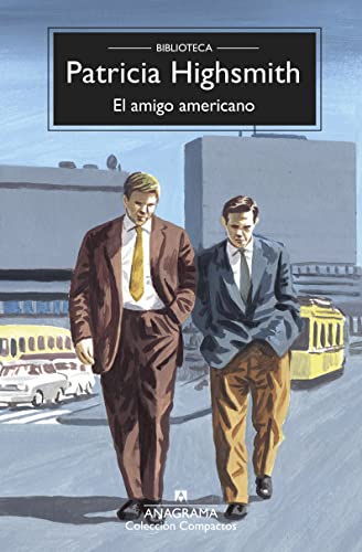 El amigo americano (Ripley nº 3) (Spanish Edition)