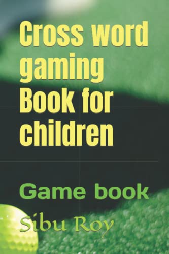 Cross word gaming Book for children: Game book