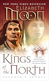Kings of the North: Paladin's Legacy (Legend of Paksenarrion)