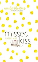Missed Kiss 1095591630 Book Cover