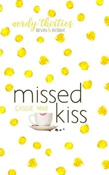 Paperback Missed Kiss (Nerdy Thirties) Book