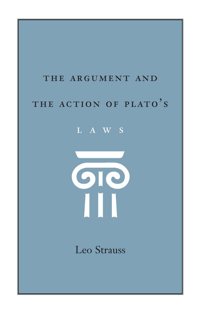 The Argument and the Action of Plato's Laws