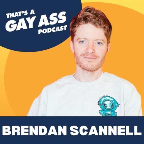 Is &ldquo;Boyfriend Twins&rdquo; A Slur? w/ Brendan Scannell