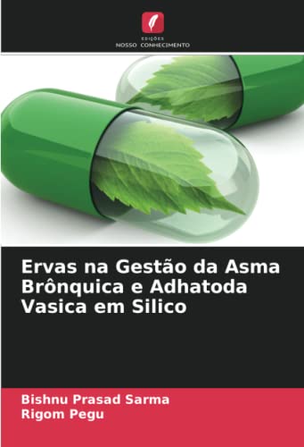 Ervas na Gestão da Asma Brônquica e Adhatoda Vasica em Silico: DE
