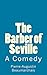 Produktbild The Barber of Seville: A Comedy (Timeless Classics)