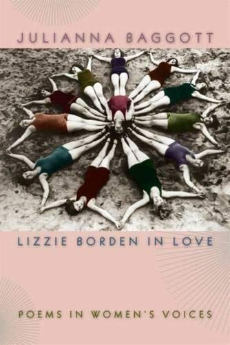 Lizzie Borden in Love: Poems in Women's Voices (Crab Orchard Series in Poetry)