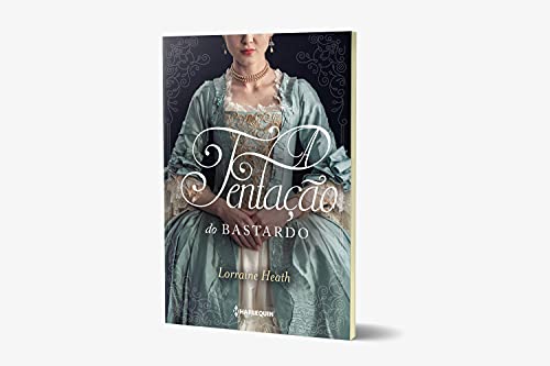 A tentação do bastardo: Série Irmãos Trewlove Livro 6