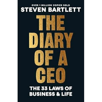The Diary of a CEO: The 33 Laws of Business and Life