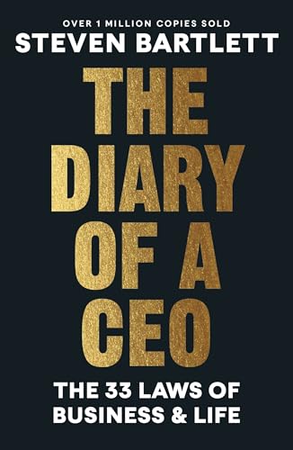 The Diary of a CEO: The 33 Laws of Business and Life | Steven Bar...