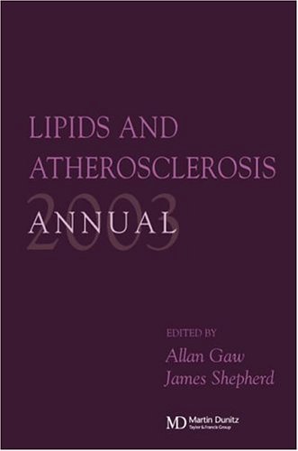 Lipids and Atherosclerosis Annual 2003 Lipids and Atherosclerosis Annual 2003