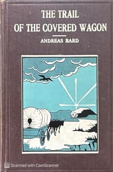 Hardcover The Trail of the Covered Wagon Book