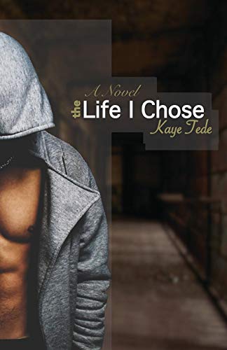 The Life I Chose (Gautier Heights Series)