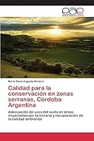 Calidad para la conservación en zonas serranas, Córdoba Argentina 3659094625 Book Cover