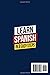 Learn Spanish in 3 Easy Steps: Beginner's Workbook [3-in-1 Book]: Speak Spanish in 30 Days – A Quick & Enjoyable Way to Learn with a Built-In Practice Notebook (Spanish Made Easy)