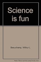 Science is fun B0007FE748 Book Cover