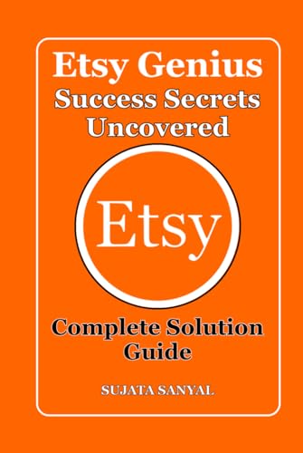 ETSY GENIUS: Success Secrets Uncovered, This book, Etsy Genius, serves as a complete Etsy business guide for beginners, designed to show you practical and proven ways to make money on Etsy from home. image 2