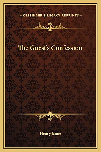 The Guest's Confession
