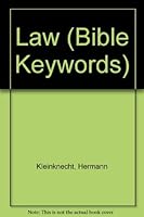 Law: Bible Key Words From Gerhard Kittel's Theologisches Worterbuch zum Neuen Testament 0713601981 Book Cover