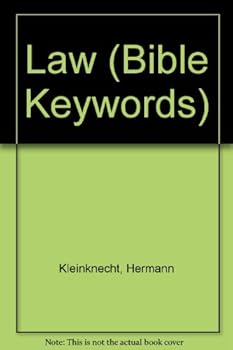 Law: Bible Key Words From Gerhard Kittel's Theologisches Worterbuch zum Neuen Testament