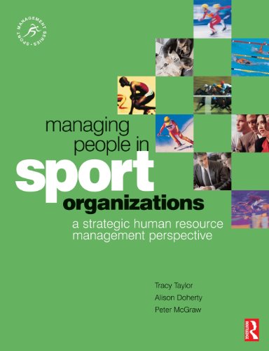 Managing People in Sport Organizations (Sport Management Series)