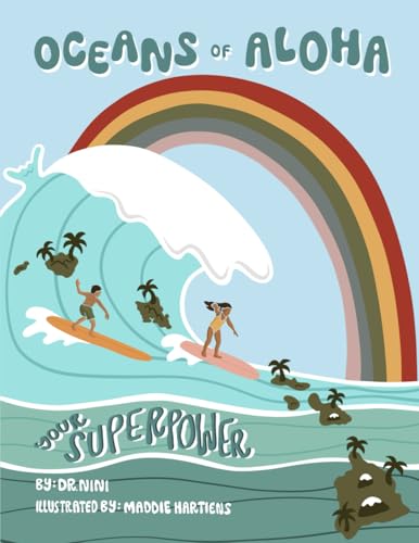 Oceans of Aloha: Your Superpower